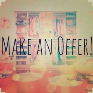 Make an reasonable offer on anything...